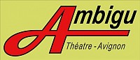 Théâtre de l'Ambigu - 84000 Avignon